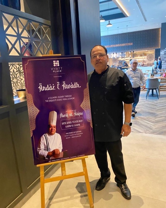 Chef Meraj Ul Haque at his Andaz-e-Awadh food festival, Hyatt Place Kathmandu